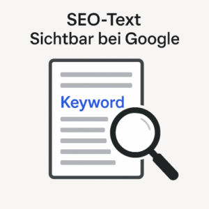 SEO-Text – Sichtbar bei Google
